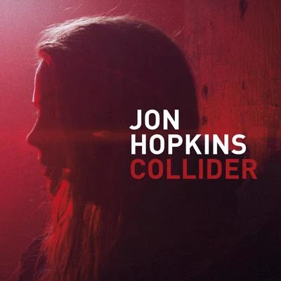 Jon HopkinsCollider (Remixes)