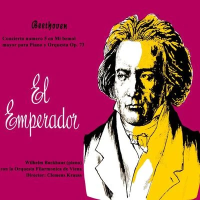 Orchesterbegleitung/Viorica Ursuleac/Clemens Krauss/Eugen Transky/Feodor Schaljapin II/Emmy Bettendorf IIBeethoven: El Emperador