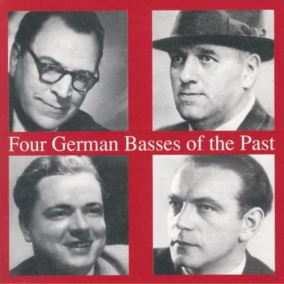 Ludwig HofmannFour German Basses of the Past