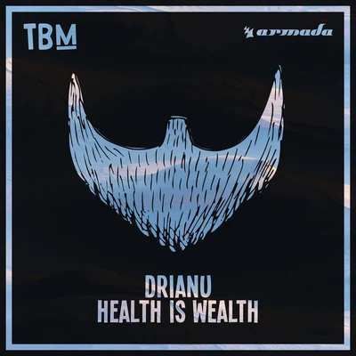 DrianuHealth Is Wealth