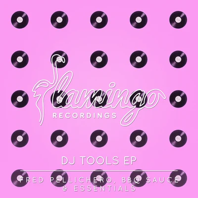 EssentialsFlamingo DJ Tools EP