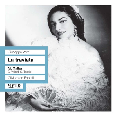 Oliviero De Fabritiis/Carlos Sagarminaga/Orquesta del Palacio de las Bellas Artes de Mexico/Coro del Palacio de las Bellas Artes de Mexico/Ignazio Ruffino/Oralia Dolínguez/Giuseppe Taddei/Maria Callas/Giuseppe Verdi/Mario Del MonacoVERDI, G.: Traviata (La) [Opera] (Callas, Valletti, Taddei, Palacio de Bellas Artes Chorus and Orchestra, De Fabritiis) (1951)