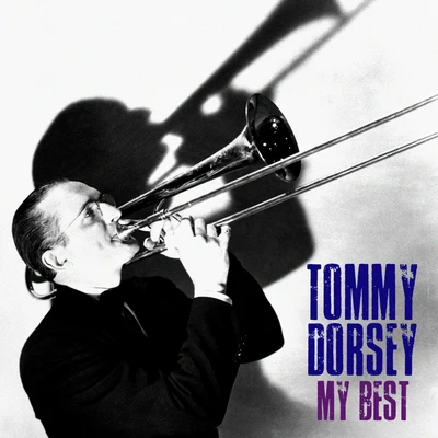 Tommy DorseyMy Best (Remastered)