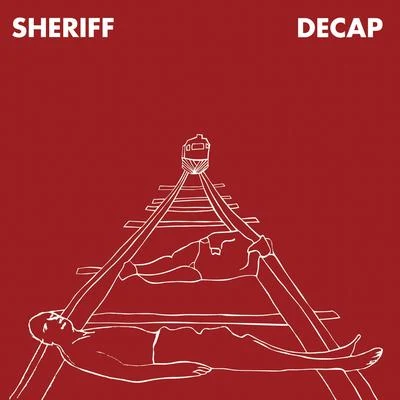 Nex Chapta/SheriffDecap