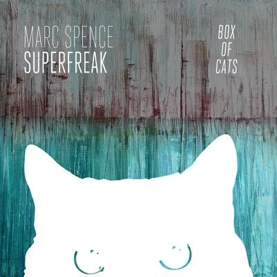 Marc SpenceSuperfreak