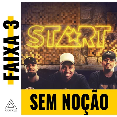 Faixa 3Sem Noção