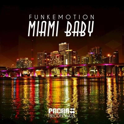 FunkemotionMiami Baby