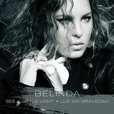 BelindaSee A Little Light (Maxi Single)