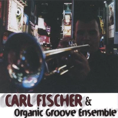 Carl FischerElla FitzgeraldJimmy Jones TrioBill Careythe duke ellington orchestraCarl Fischer & Organic Groove Ensemble