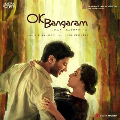 A.R. RahmanOK Bangaram (Original Motion Picture Soundtrack)