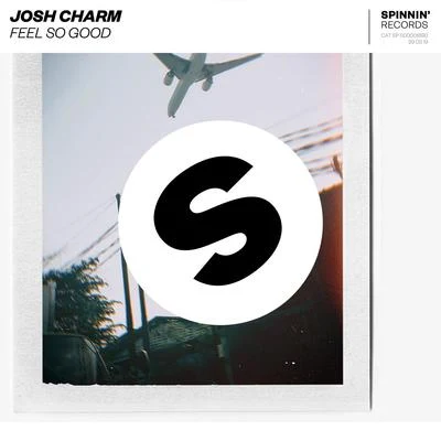 Josh Charm/RedondoFeel So Good