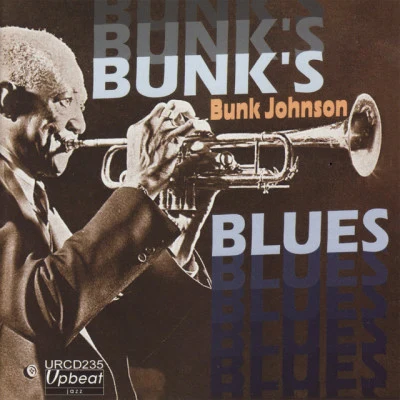 Bunk JohnsonBunks Blues