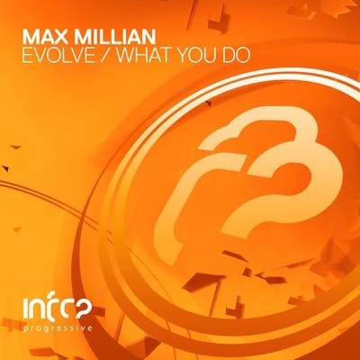 Max MillianEvolve E.P