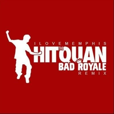 Bad Royale/Henry FongHit the Quan (Bad Royale Remix)