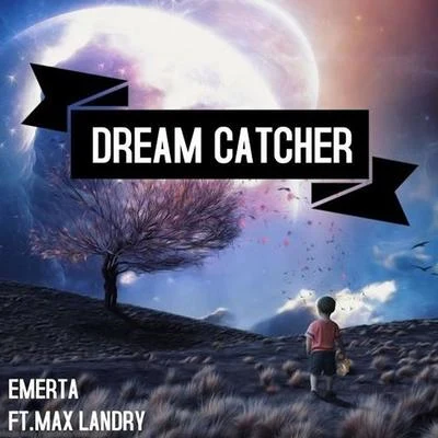 Max LandryVARGENTADream Catcher (feat. Max Landry)