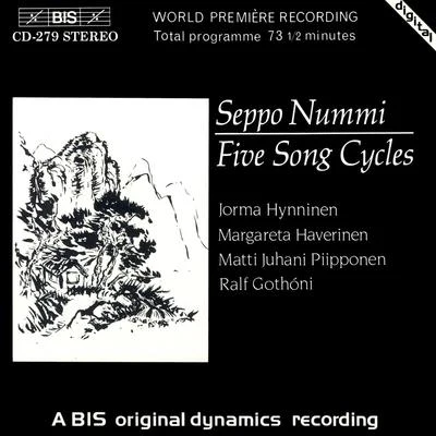 Jorma HynninenNUMMI: 5 Song Cycles