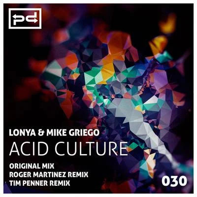 Lonya/Wally LopezAcid Culture