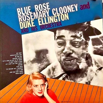 Rosemary Clooney/Lennon/Carl Fischer/Ray Henderson/Marcus/Gus Kahn/Boudleaux Bryant/Fred Buscaglione/Marcal/Ned WashingtonBlue Rose (Remastered)