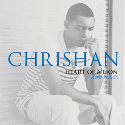 ChrishanHeart of a Lion