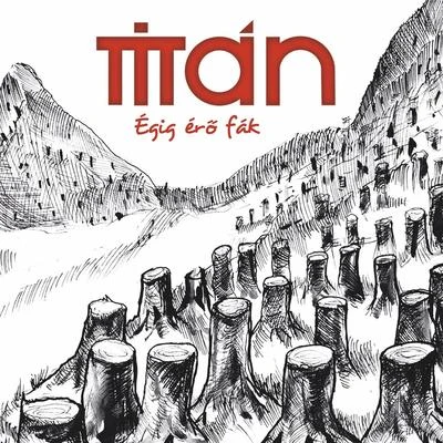 titan/Young Mic/A2HÉgig érő fák