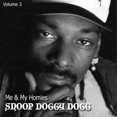 Snoop Dogg/Tom FrancisMe & My Homies, Vol. 3