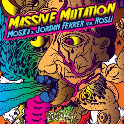 MoskaMassive Mutation