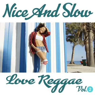 Beres HammondNice and Slow Love Reggae Vol. 2