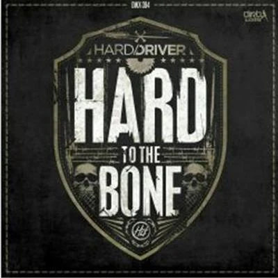 Hard DriverCooneTo the Bone