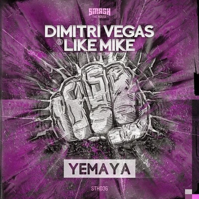 Vlade Kay/Dimitri Vegas & Like MikeYemaya