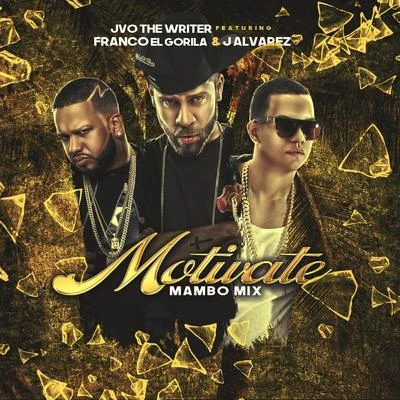 JVO the Writer/JowellMotivate (Mambo Mix)