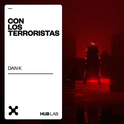 Dan KCon Los Terroristas