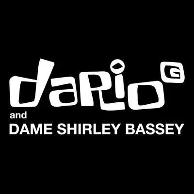 Dame Shirley BasseyWe Got Music