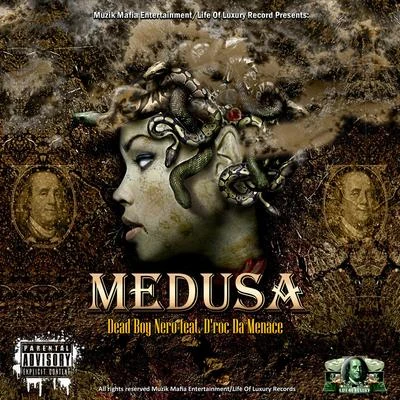 DBNMedusa (feat. Drock the Menace)