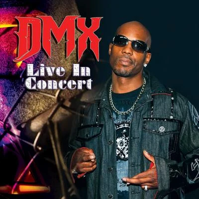 DMX/Godfather of Harlem/Swizz Beatz/French MontanaLive In Concert