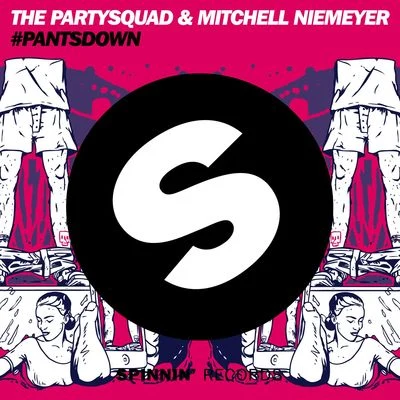 Mitchell NiemeyerGregor Salto#Pantsdown (Radio Edit)