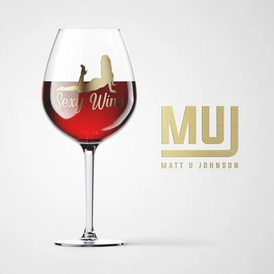 Matt U Johnson**** Wine