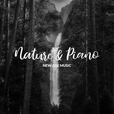 Nature Sounds/Shakuhachi Sakano/Smart Baby LullabyNature & Piano New Age Music: 15 Deep Relaxing Songs to Help You Improve Mood and Increase Feelings of Positivity