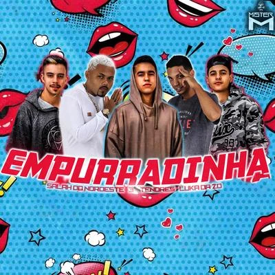 Gui da Tropa/Salah do Nordeste/Balaka da ZN/MC JessiEmpurradinha (feat. 3 TENORES)