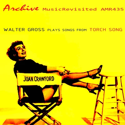 Walter GrossChet BakerJack LawrenceTorch Song