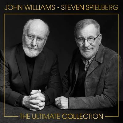 John WilliamsJohn Williams & Steven Spielberg: The Ultimate Collection