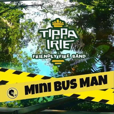 Tippa IrieMini Bus Man