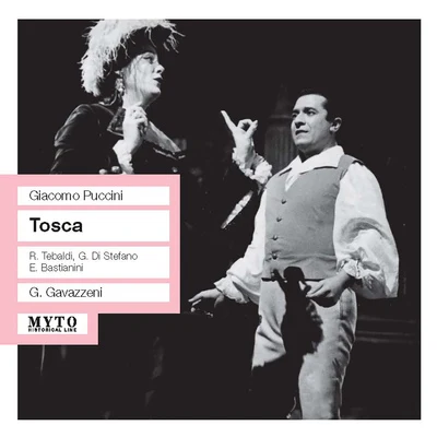 Gianandrea GavazzeniPUCCINI, G.: Tosca [Opera] (Tebaldi, Di Stefano, Bastianini, Milan La Scala Chorus and Orchestra, Gavazzeni) (1958)