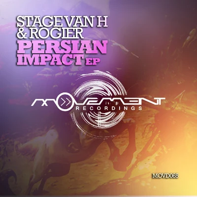 RogierStage Van HPersian Impact EP