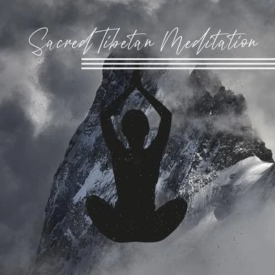 Chinese Relaxation and Meditation/Asian ZenSacred Tibetan Meditation - Far Eastern Spiritual Sounds Perfect for Yoga and Relaxing Meditation Sessions, Tibetan Bowls, Monks Chants, Awaken Your E