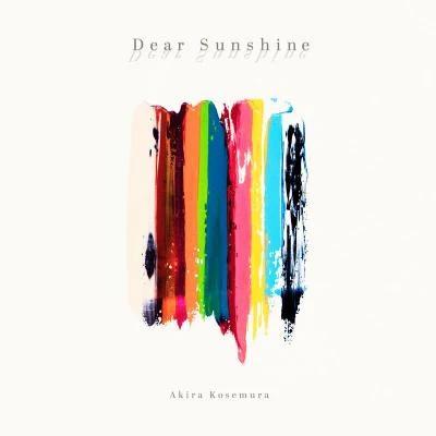 小瀬村晶Dear Sunshine