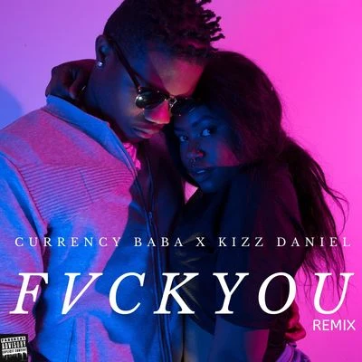 Kizz Daniel/Bella Shmurda/Respect Dj Fizzy/Omalay/Balloranking/Tiwa Savage/Olakira/Seyi Vibez/DJ YKFvck you (Remix)