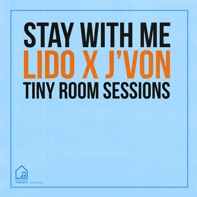 Greg SperoCarolyn SamuelsonStay With Me (Tiny Room Sessions)