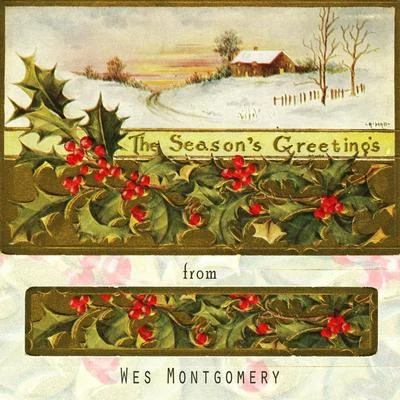 The Montgomery Brothers/Wes MontgomeryThe Seasons Greetings From