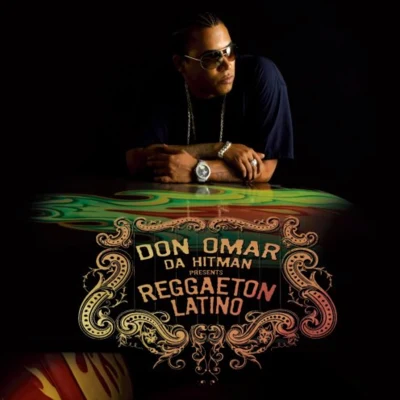 Don OmarDa Hitman Presents Reggaetón Latino