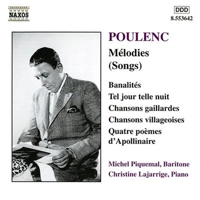 Michel Piquemal/Michèle Lagrange/Jean-claude Casadesus/Lille National Orchestra/Jean-Luc Viala/Fernand Bernardi/Antoine Garcin/Etienne Vandier/Ile de France Vittoria Regional Choir/Jean-Louis S耳RePOULENC: Melodies